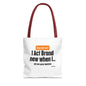 Disclaimer... Tote Bag