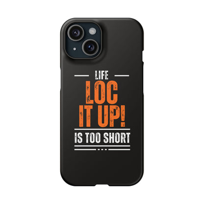 Loc It Up iphone 15 Case