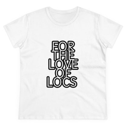 For The Love.... Woman Cotton Tee