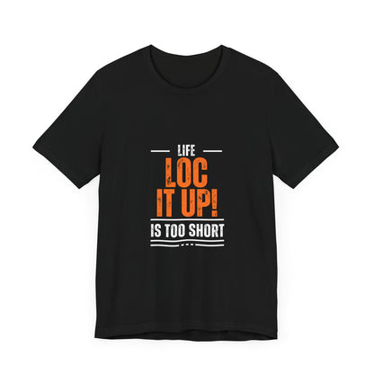 Loc It Up Short Sleeve Tee