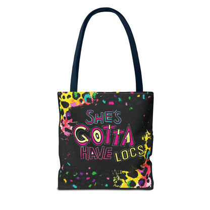 She's gotta have it! Tote Bag