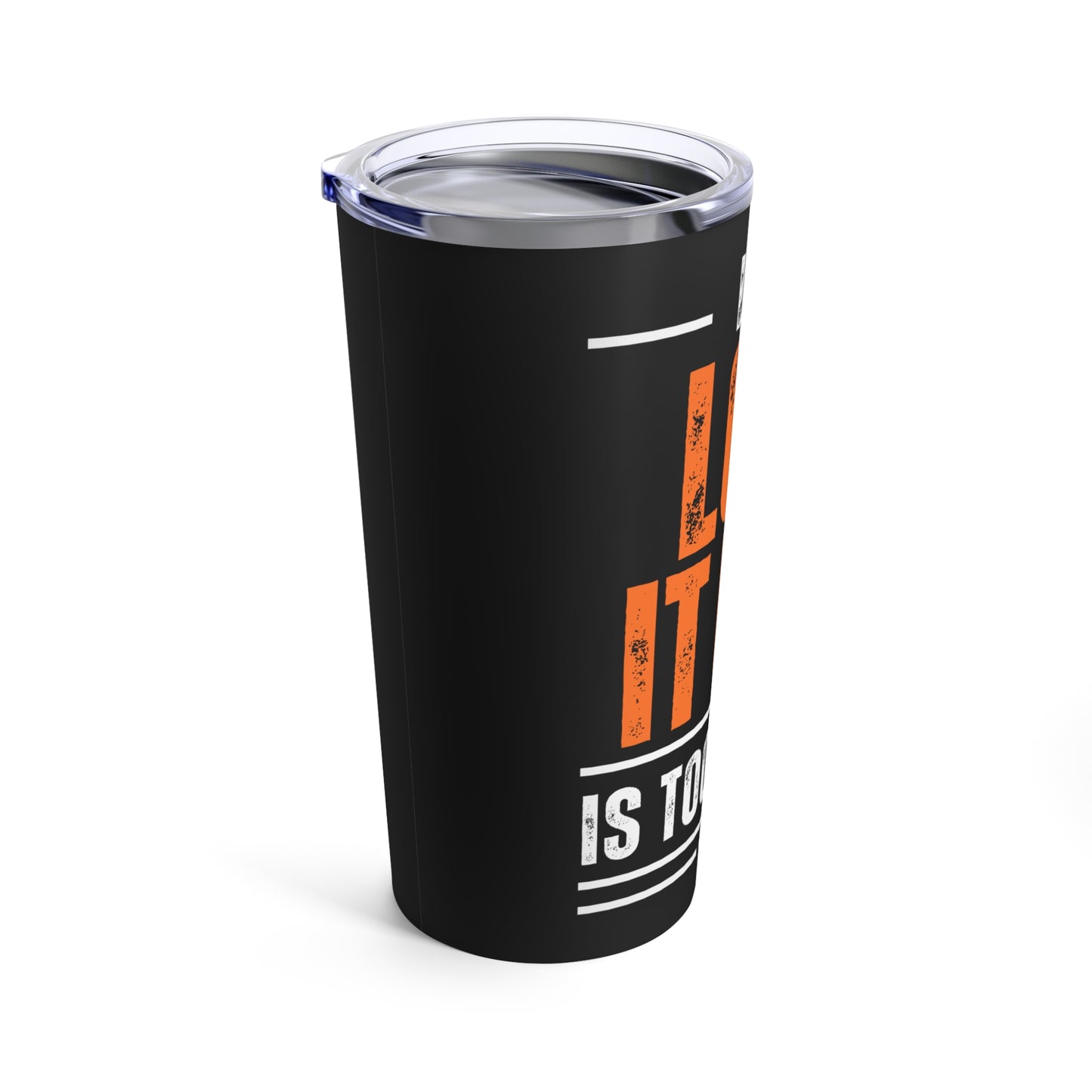 Loc It Up Tumbler 20oz