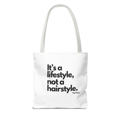 It's A Lifestyle... Tote Bag