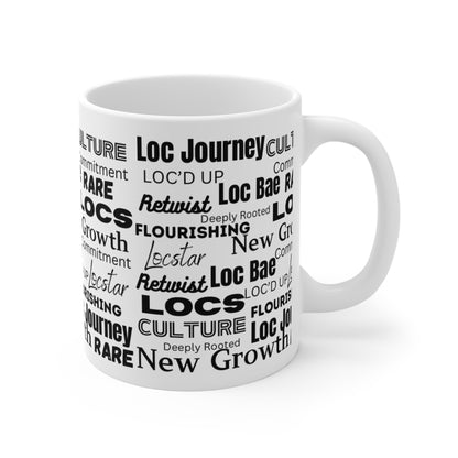 Loc Motivation Mug (11oz\15oz\20oz)