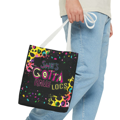 She's gotta have it! Tote Bag