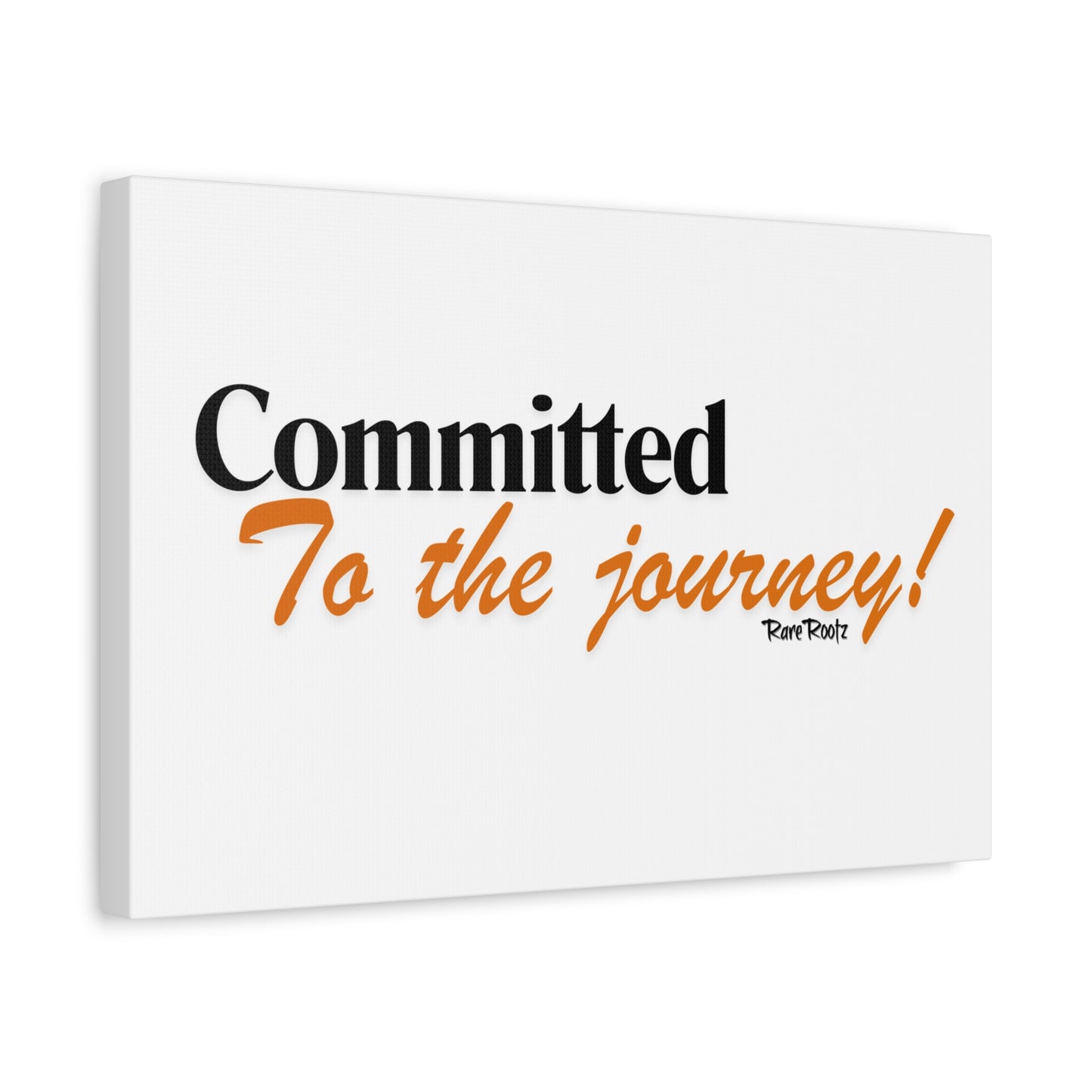 Committed to the journey wall Canvas