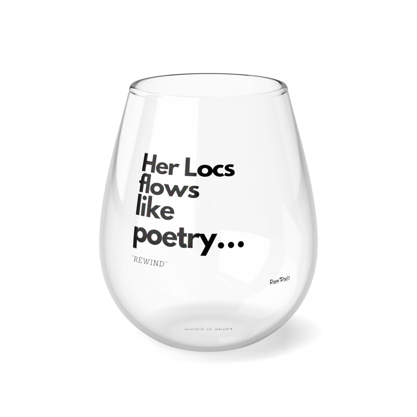 Her Locs... Wine Glass, 11.75oz