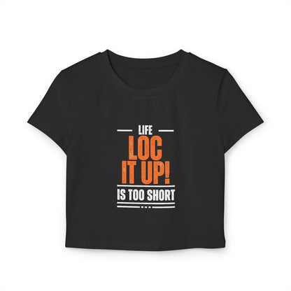 Loc It up Women's high-rise Tee