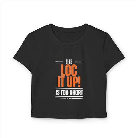 Loc It up Women's high-rise Tee