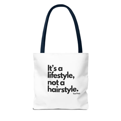 It's A Lifestyle... Tote Bag