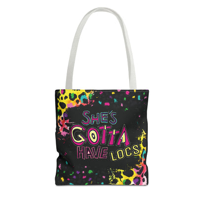 She's gotta have it! Tote Bag