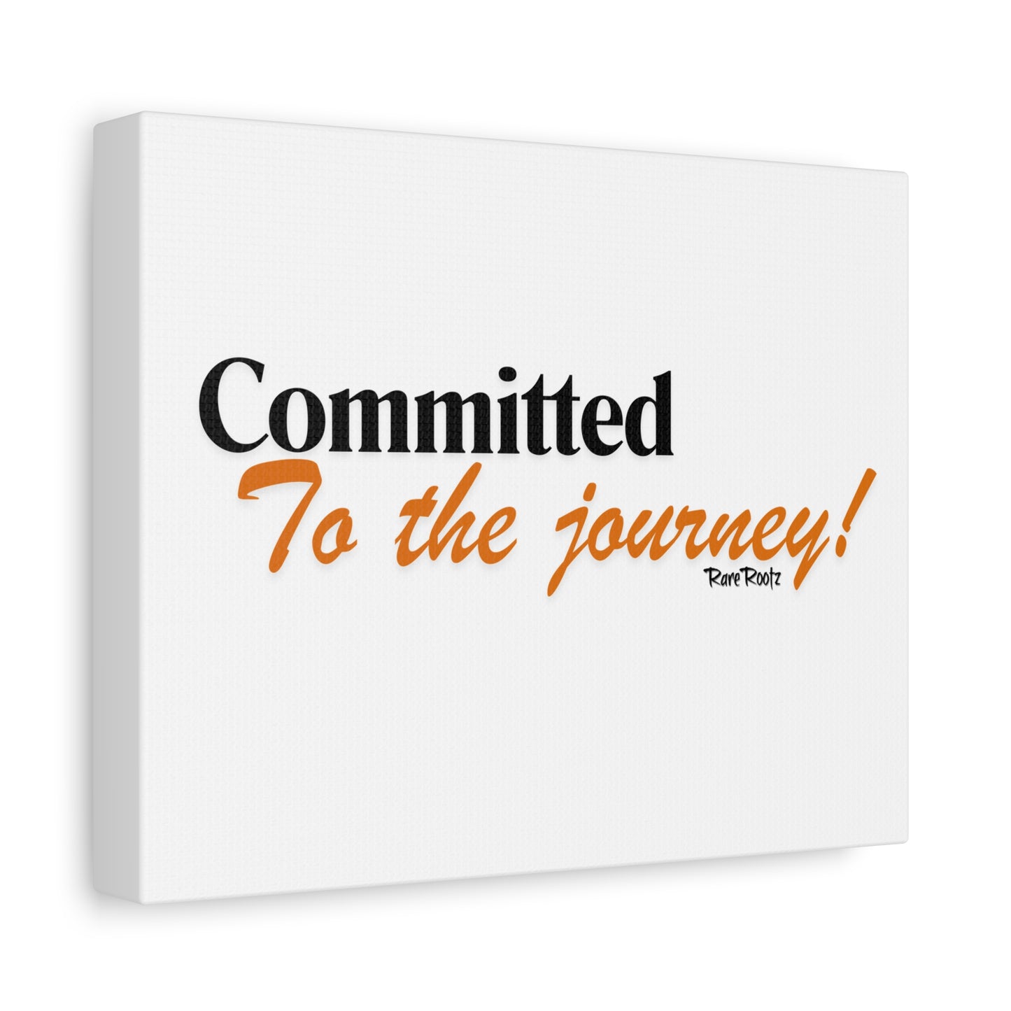 Committed to the journey wall Canvas