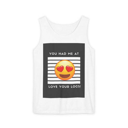 You had me at... Unisex Tank Top